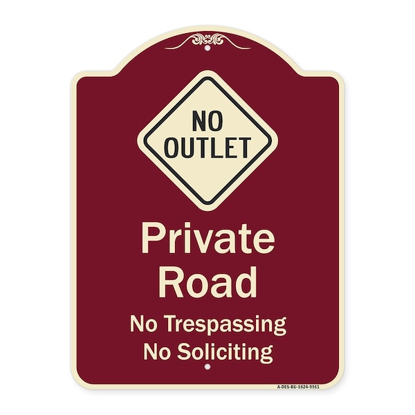 Designer Series-Private Road No Trespassing Or Soliciting With No Outlet Symbo, 24" H, BU-1824-9911